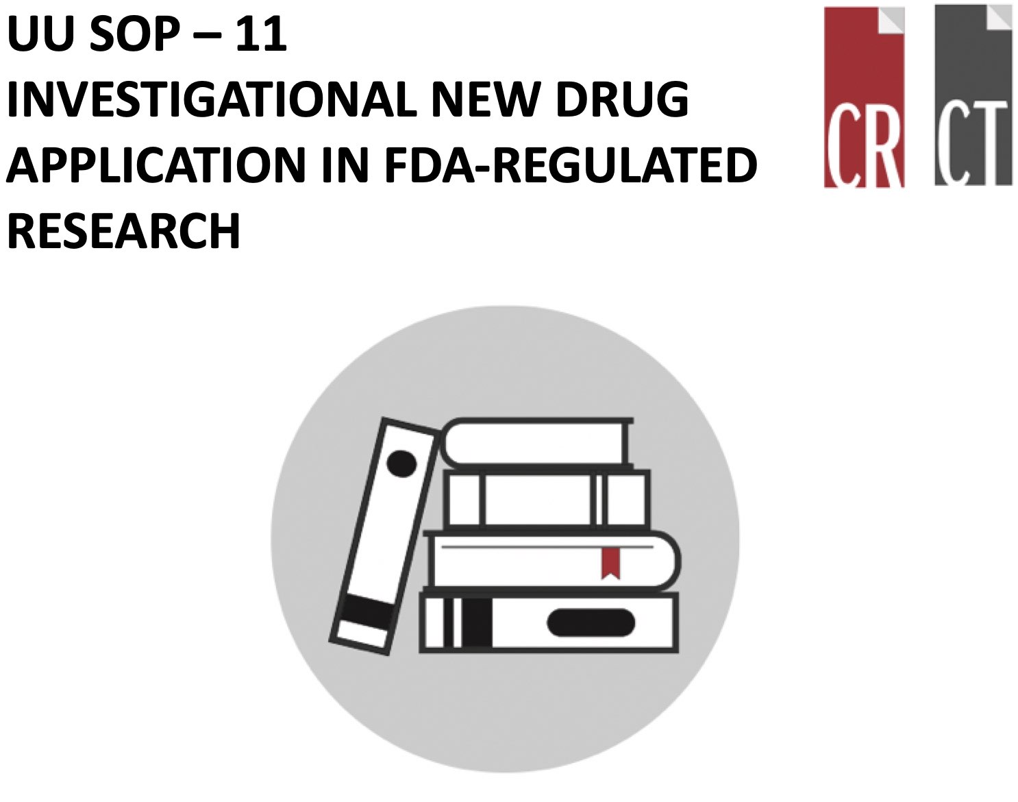 UUSOP 11 Investigational New Drug Application in FDA-Regulated Research